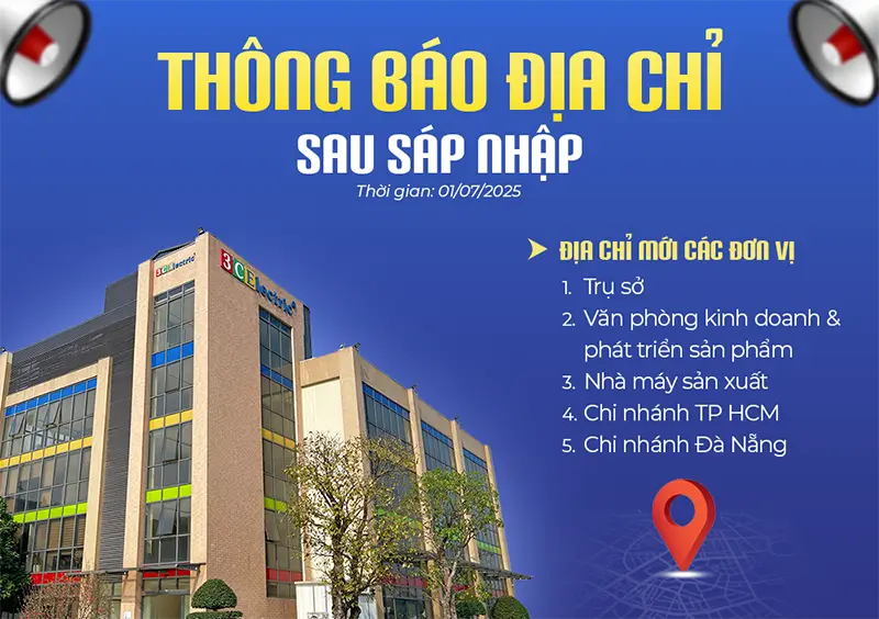 3CElectric thông báo thay đổi địa chỉ sau sáp nhập