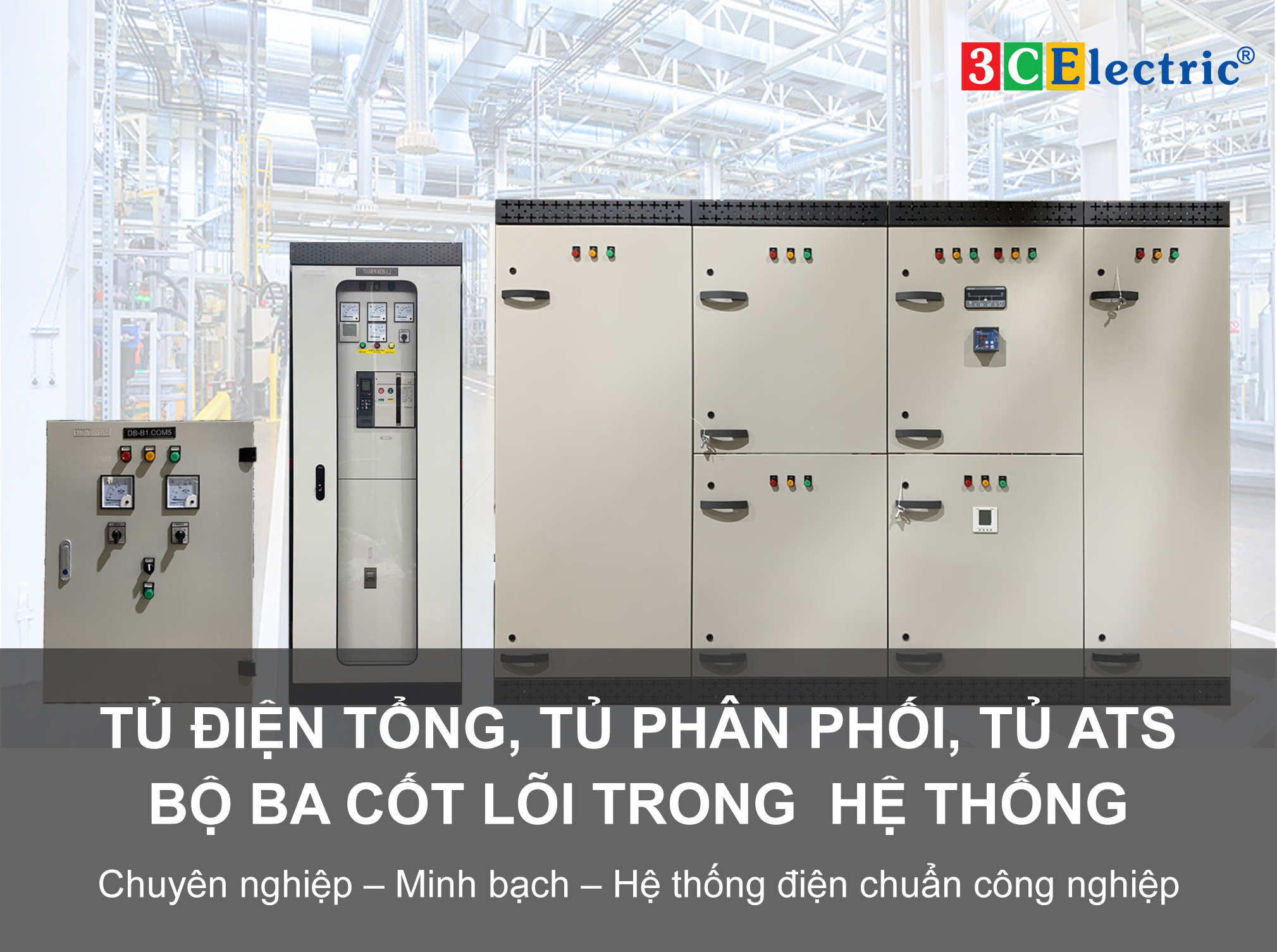 Tủ điện tổng, tủ phân phối, tủ ATS là gì? Phân biệt và ứng dụng trong hệ thống điện công nghiệp