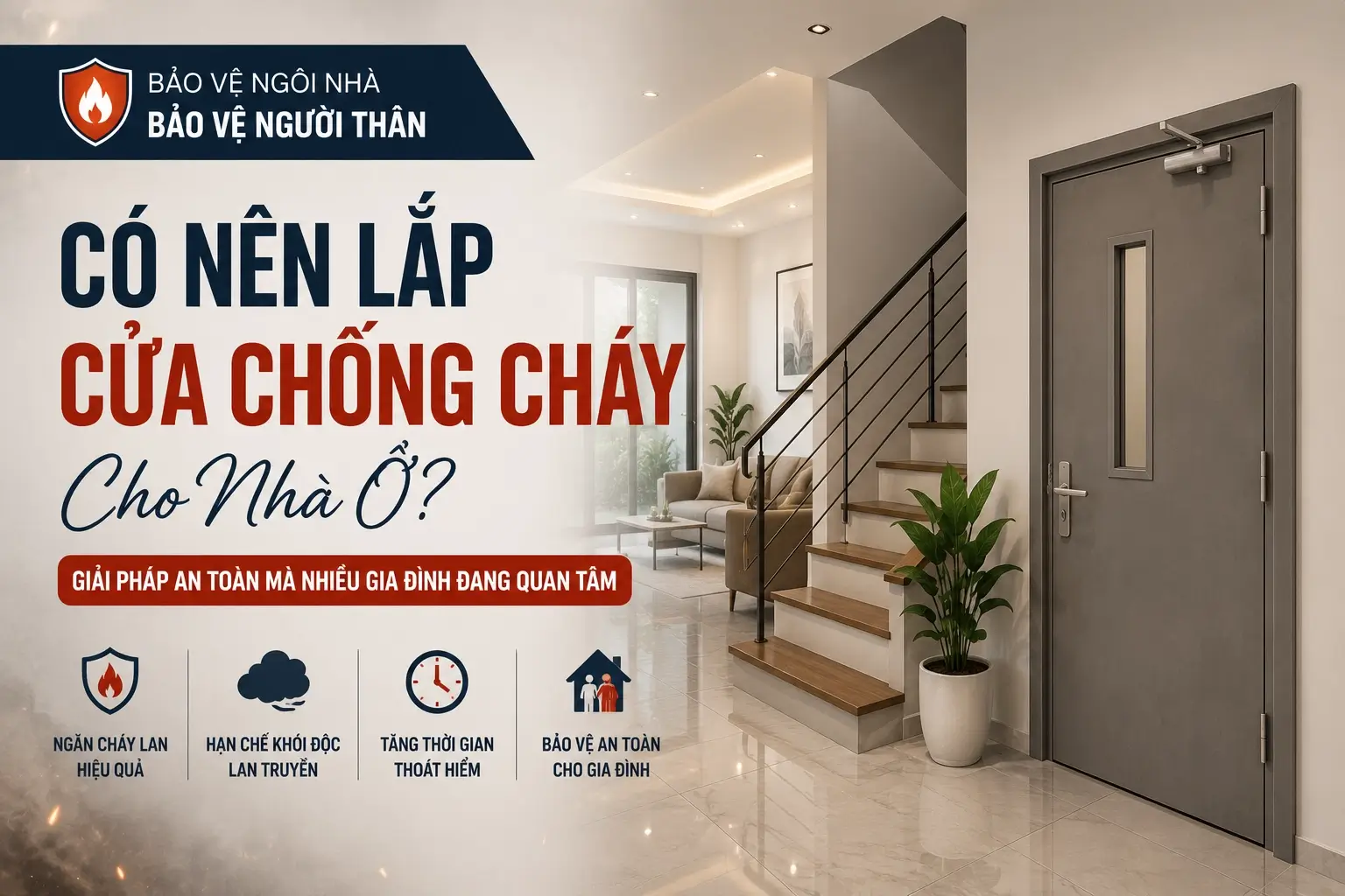 Có Nên Dùng Cửa Chống Cháy Cho Nhà Ở?